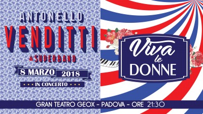 Antonello Venditti - Viva le Donne - La Festa a Padova