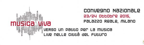 Assomusica al Convegno Nazionale Musica Viva - Verso un patto per la musica live nelle città del futuro
