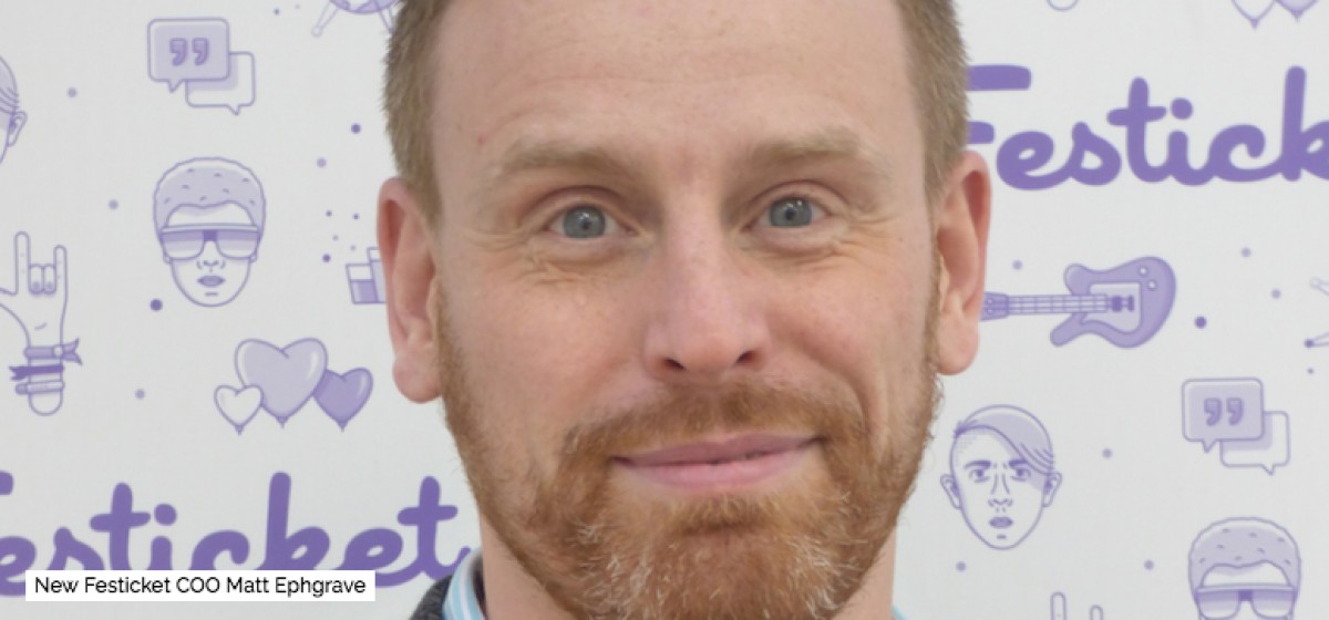 Ephgrave, an alumni of Ticketscript, Seatwave and Yplan, will oversee all daily operations at the fast-growing UK festival package company