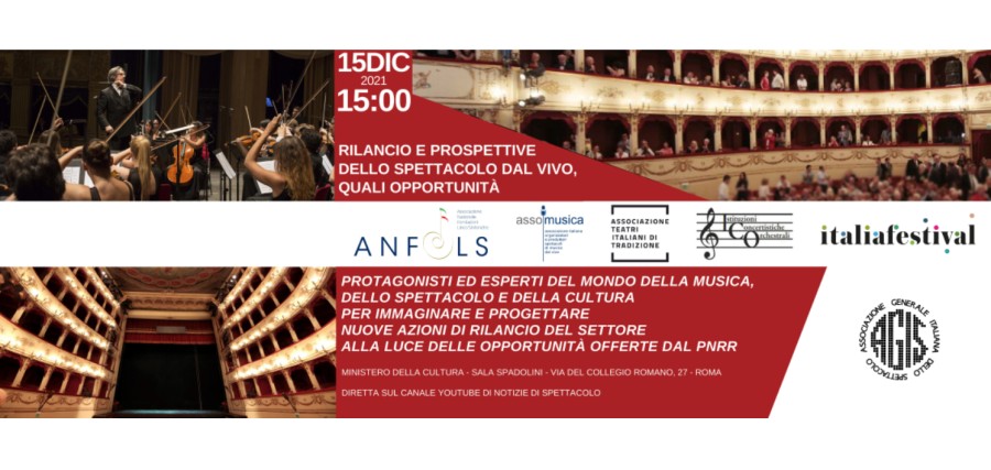 Convegno &quot;Rilancio e prospettive dello spettacolo dal vivo, quali opportunità&quot; | 15/12/2021 - ore 15