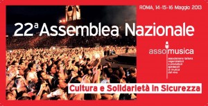 Assemblea Nazionale di Assomusica, 14/15 e 16 maggio